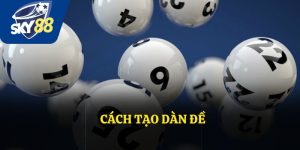 Học Cách Tạo Dàn Đề Chuẩn – Bí Kíp Từ Các Cao Thủ