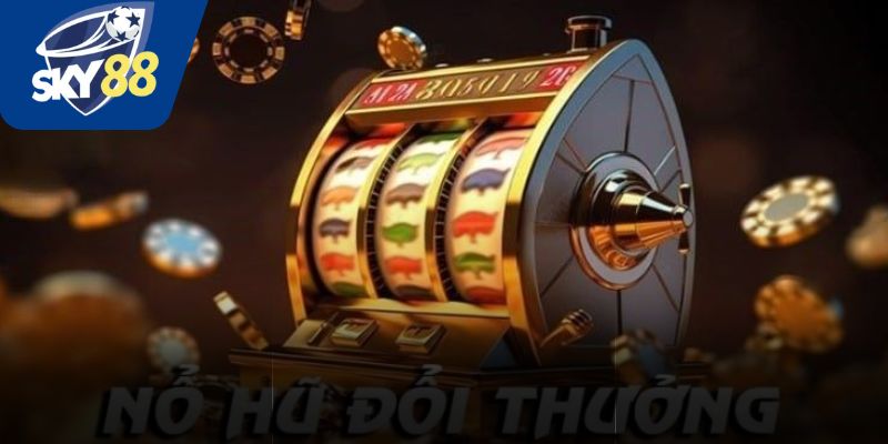 Làm quen với các thuật ngữ trong nổ hũ Sky88